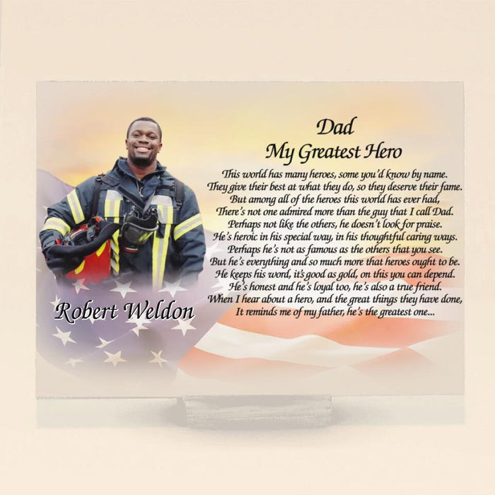 Custom Personalized Firefighter Photo Acrylic Plaque - Gift Idea For Firefighter/Father/Grandpa - My Greatest Hero