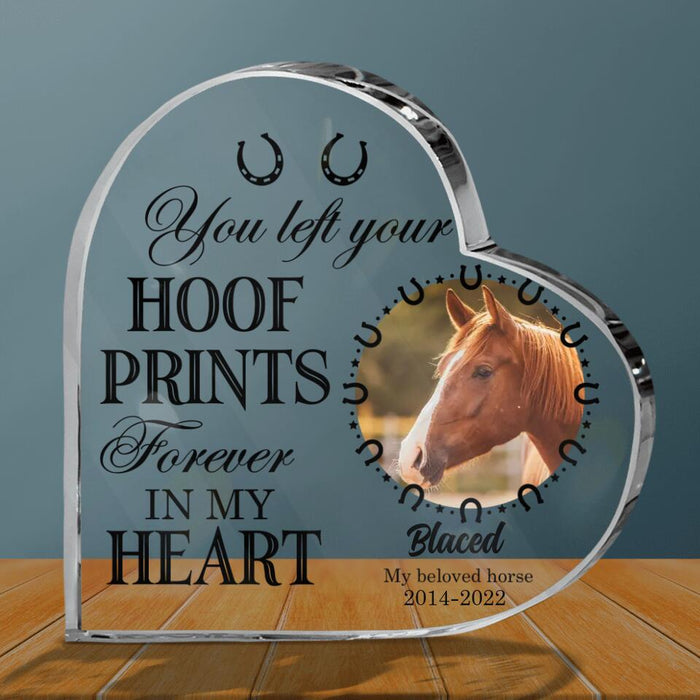 Custom Personalized Memorial Horse Crystal Heart - Upload Photo - Memorial Gift Idea For Horse Lover - You Left Your Hoof Prints Forever In My Heart