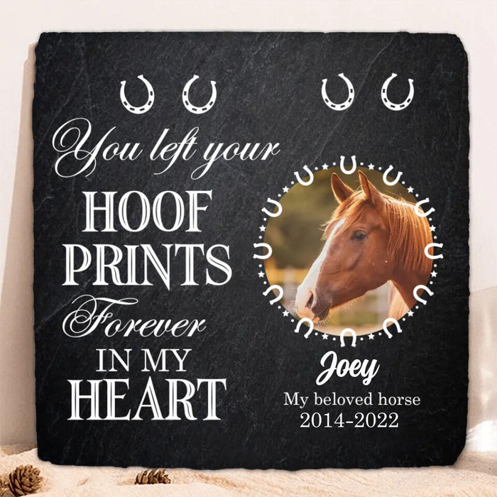 Custom Personalized Memorial Horse Lithograph - Upload Photo - Memorial Gift Idea For Horse Lover - You Left Your Hoof Prints Forever In My Heart