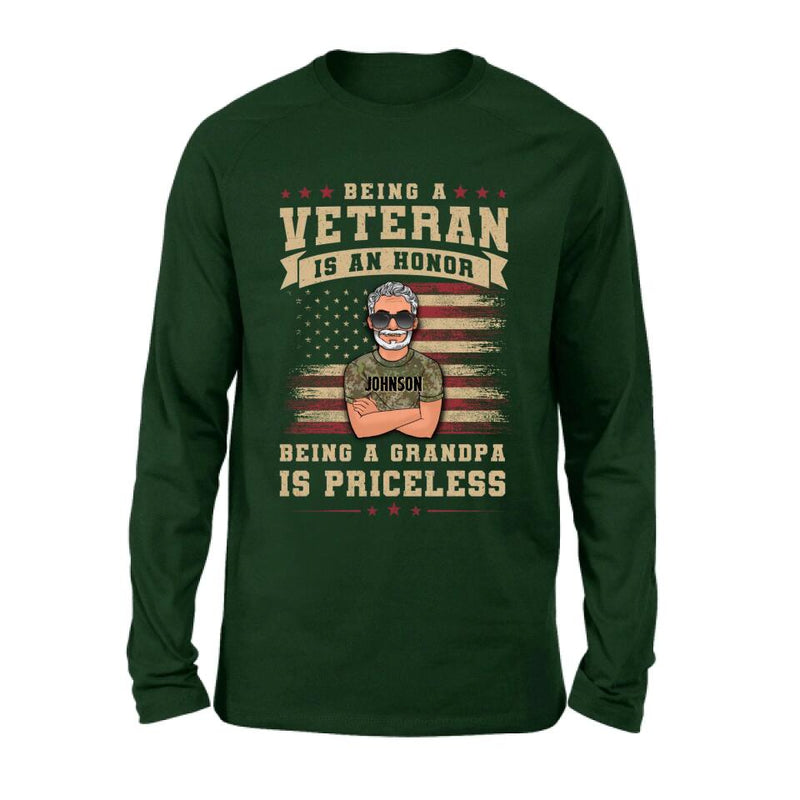 Custom Personalized Veteran T-shirt/ Long Sleeve/ Sweatshirt/ Hoodie - Gift Idea For Veteran/ Papa/ Grandpa - Being A Veteran Is An Honor Being A Grandpa Is Priceless
