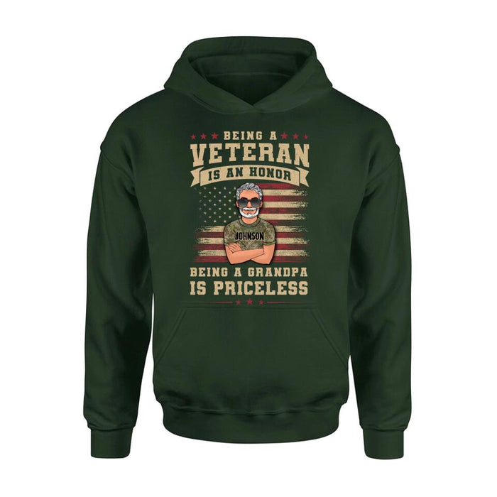 Custom Personalized Veteran T-shirt/ Long Sleeve/ Sweatshirt/ Hoodie - Gift Idea For Veteran/ Papa/ Grandpa - Being A Veteran Is An Honor Being A Grandpa Is Priceless