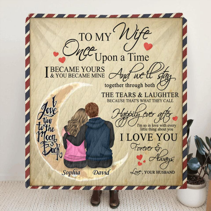 Custom Personalized Couple Single Layer Fleece/Quilt Blanket - Best Gift Idea For Wife From Husband - To My Wife, I Love You Forever & Always