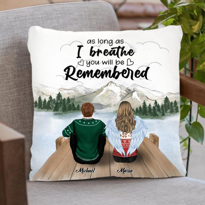 Custom Personalized Memorial Pillow - Upto 4 People & 2 Pets - Best Gift For Family - As Long As I Breathe You Will Be Remembered - HM9JHW