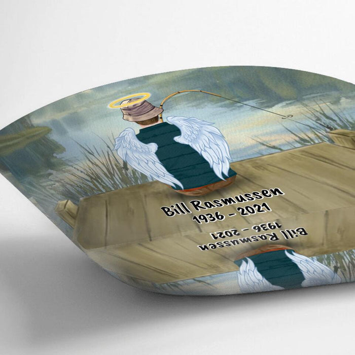 Custom Personalized Fishing Dad In Heaven Pillow Cover - Memorial Gift For Family Member - Someone We Love Is Fishing In Heaven
