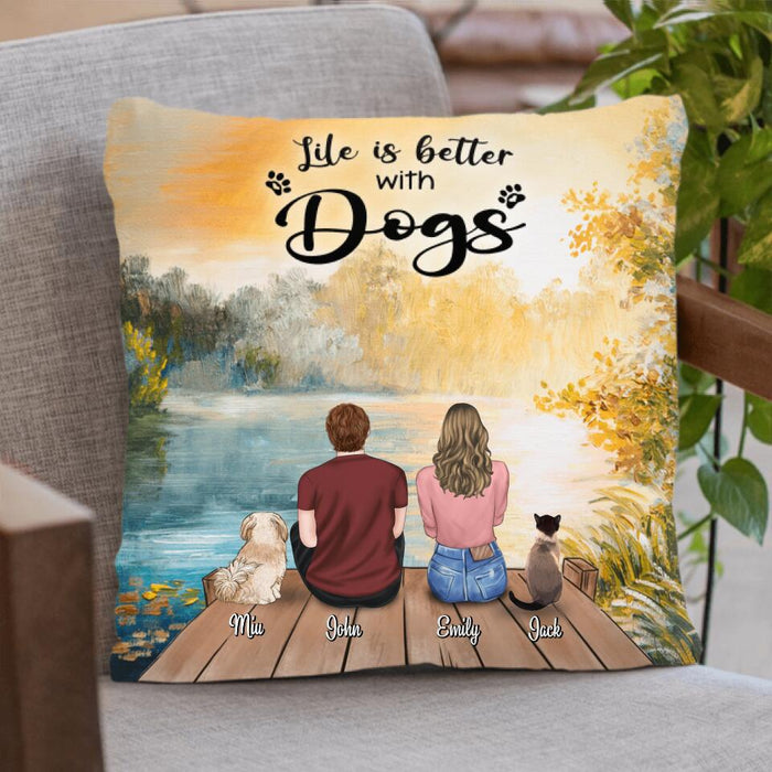 Custom Personalized Couple With Pets Pillow Cover - Couple & 2 Pets - Gifts For Dog Lovers, Cat Lovers - Life Is Better With Dogs
