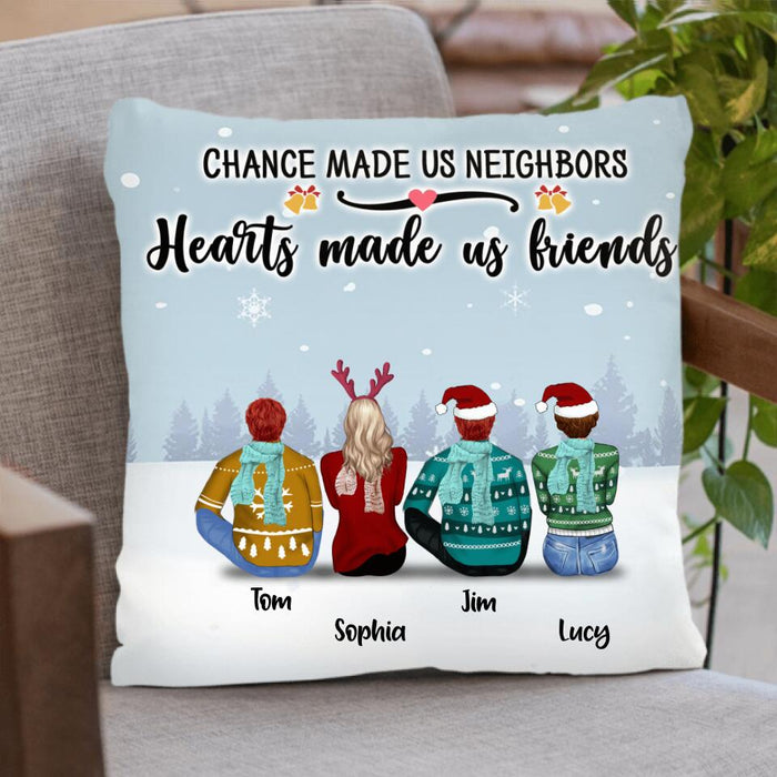 Custom Personalized Neighbors Pillow Cover - Upto 8 People - Christmas Gift For Neighbors - Chance Made Us Neighbors Hearts Made Us Friends