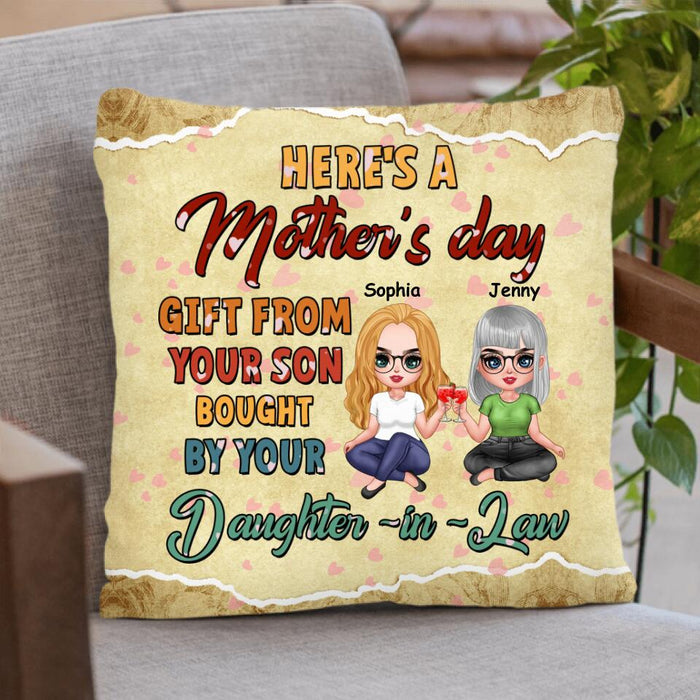 Custom Personalized Here's A Mother's Day Pillow Cover - Gift For Mother's Day From Your Son Bought By Your Daughter In Law