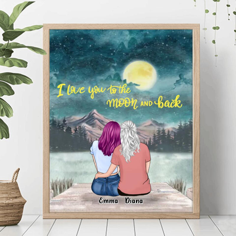 Custom Personalized Paper Poster for Mom and Daughter - Best Gift for Mom, Daughter - I love you to the moon and back