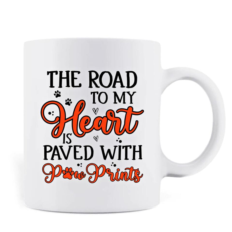 Personalized Dog Coffee Mug - Man/Woman With Up to 4 Dogs - Gift Idea For Dog Lover - The Road To My Heart Is Paved With Paw Prints