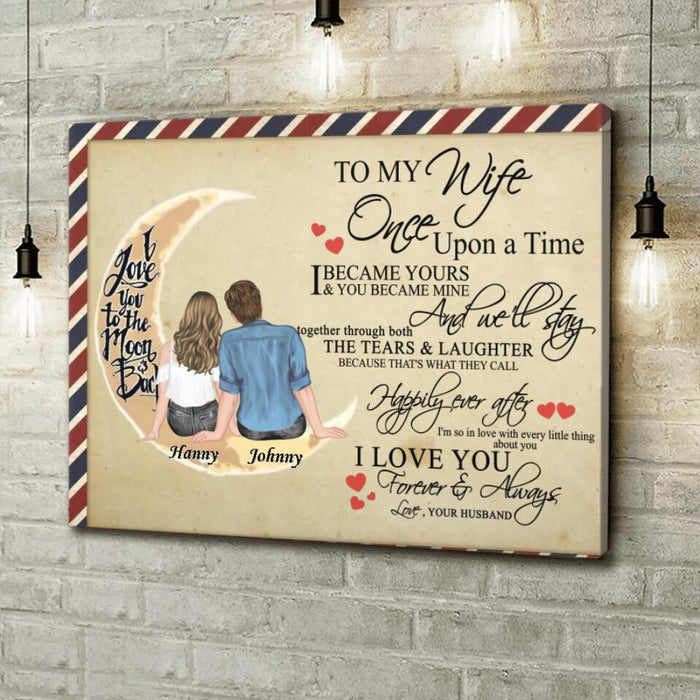 Custom Personalized Couple Canvas - Best Gift Idea For Wife From Husband/Couple - To My Wife, I Love You To The Moon And Back