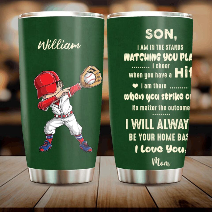 Personalized Catcher Baseball Tumbler - I Will Always Be Your Home Base