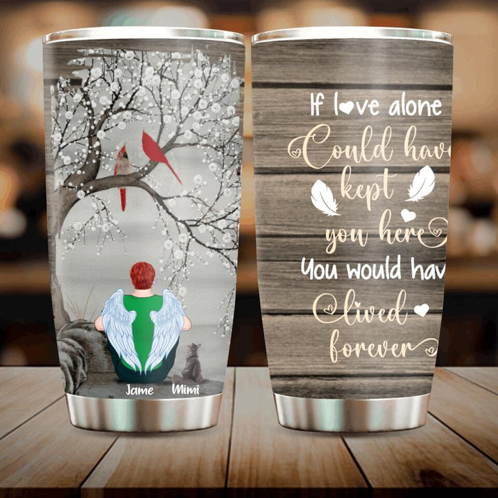 Custom Personalized Pet Memorial Tumbler - Upto 4 Pets - Best Memorial Gift For Dog/ Cat Lover - You Would Lived Forever