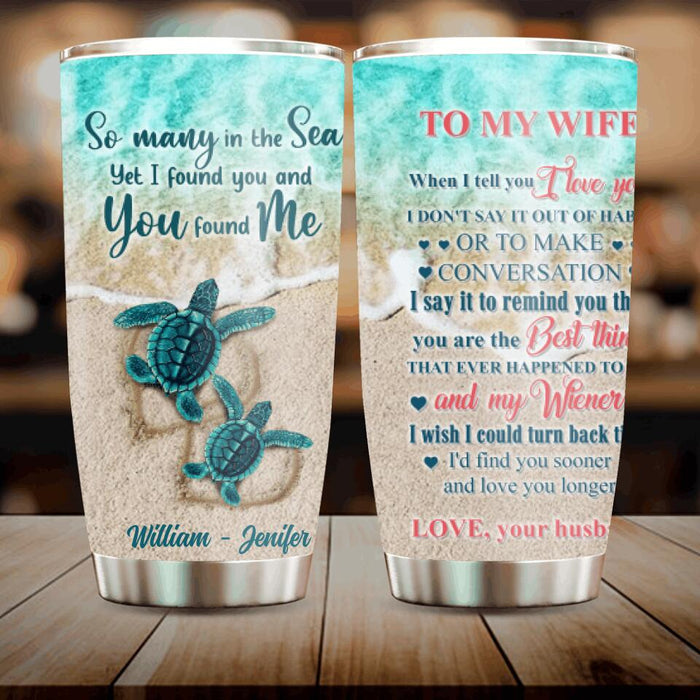 Custom Personalized Sea Turtle Couple Tumbler - Best Gift For Couple / Valentine's Day - So Many In The Sea Yet I Found You And You Found Me