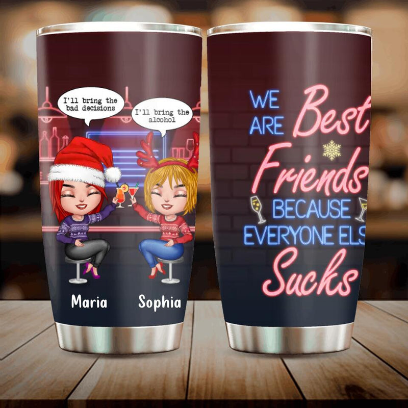 Personalized Friends Tumbler - Christmas Gift Idea For Friends/Besties/Sisters - We Are Best Friends