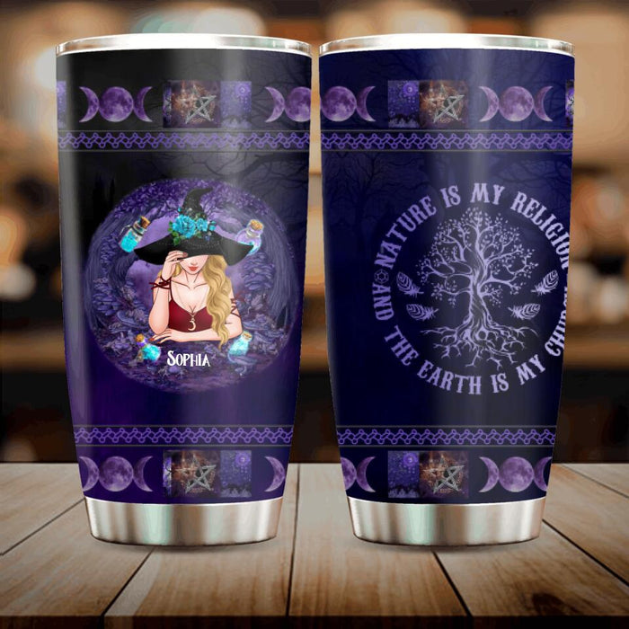 Personalized Witch Tumbler - Halloween Gift Idea - Nature Is My Religion and The Earth Is My Church