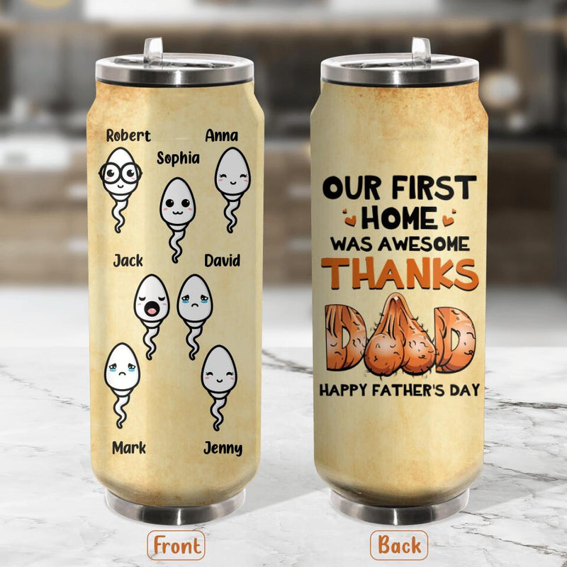Personalized Father's Day Soda Can Tumbler - Gift Idea for Father's Day - Our First Home Was Awesome