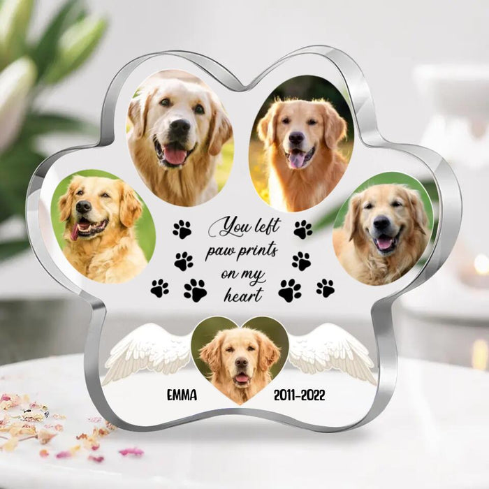 Custom Personalized Paw Acrylic Plaque - Upload Dog/Cat Photo - You Left Paw Prints On My Heart