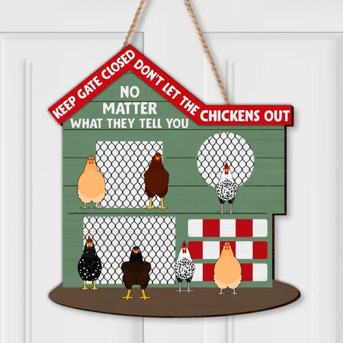 Custom Personalized Chicken Coop Wooden Sign - Upto 7 Chickens - Gift Idea for Chicken Lovers - Keep Gate Closed Don't Let The Chickens Out