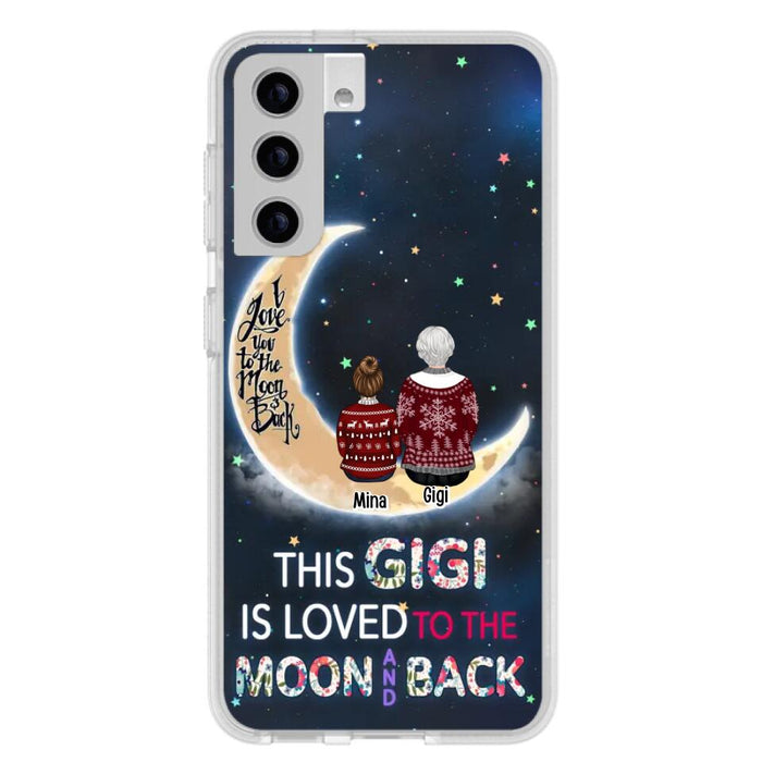 Custom Personalized Grandma Phone Case - Christmas Gift Idea For Grandma - Grandma With Upto 5 Kids - This Gigi Is Loved To The Moon And Back - Case For iPhone And Samsung