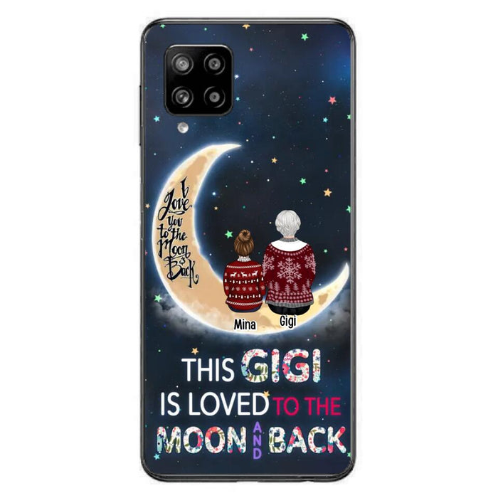 Custom Personalized Grandma Phone Case - Christmas Gift Idea For Grandma - Grandma With Upto 5 Kids - This Gigi Is Loved To The Moon And Back - Case For iPhone And Samsung