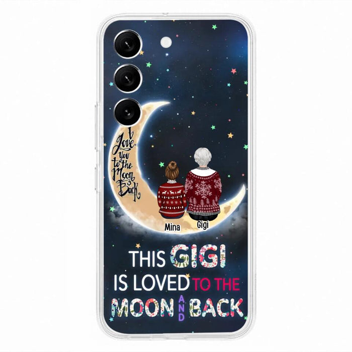 Custom Personalized Grandma Phone Case - Christmas Gift Idea For Grandma - Grandma With Upto 5 Kids - This Gigi Is Loved To The Moon And Back - Case For iPhone And Samsung