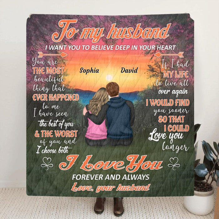 To My Husband Single Layer Fleece/ Quilt - Gift Idea For Couple/ Husband - I Want You To Believe Deep In Your Heart