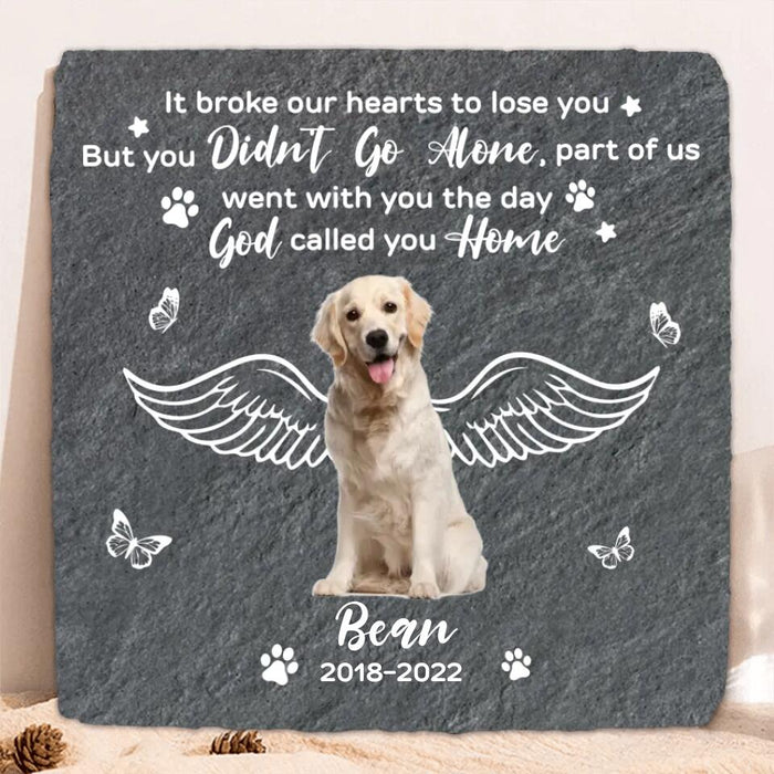 Custom Personalized Memorial Pet Photo Square Lithograph - Memorial Gift Idea For Dog/Cat Owners - It Broke Our Hearts To Lose You