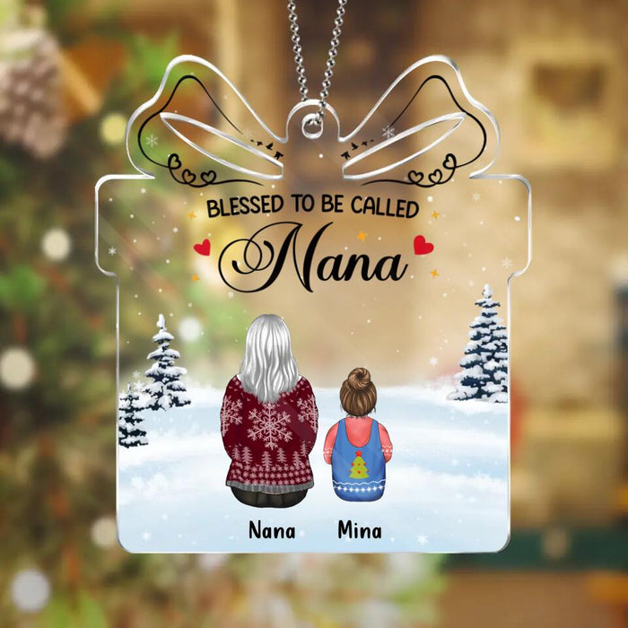 Custom Personalized Grandkids Acrylic Ornament - Upto 4 Kids - Christmas Gift Idea For Grandma/Grandkids - Blessed To Be Called Nana