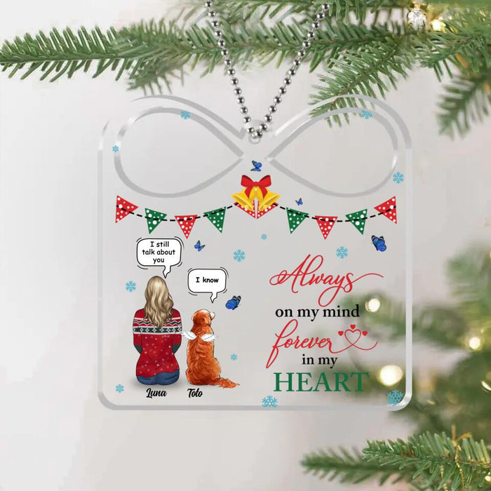 Custom Personalized Memorial Pet Mom Infinity Acrylic Ornament - Memorial Gift Idea For Cat/ Dog Owner - Always On My Mind Forever in My Heart