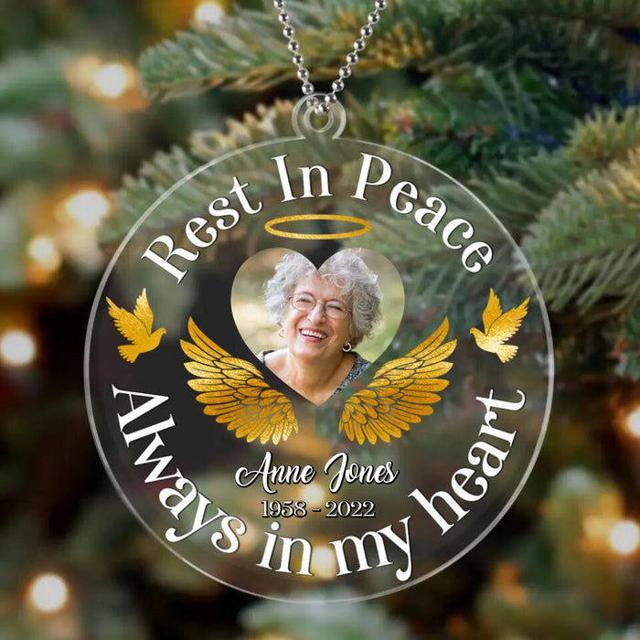 Custom Personalized Memorial Circle Acrylic Ornament - Upload Photo - Christmas Memorial Gift Idea For Family Member/ Dog/Cat/ Horse Lover - Rest In Peace Always In My Heart