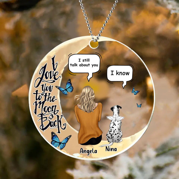 Custom Personalized Memorial Pet Acrylic Ornament - Upto 4 Dogs/Cats - Memorial Gift Idea For Christmas/Dog/Cat Lovers - I Love You To The Moon And Back