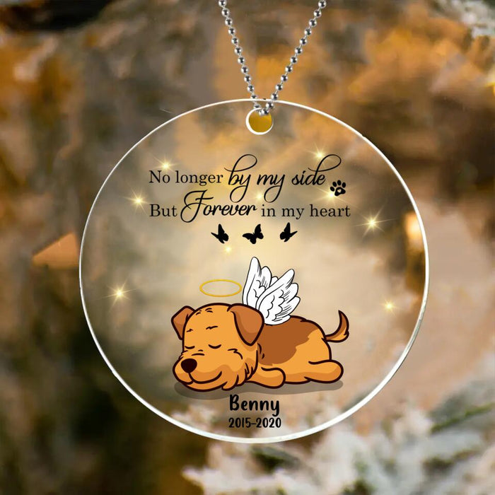 Custom Personalized Pet Acrylic Ornament - Memorial Gift Idea For Dog/Cat Lovers - No Longer By My Side But Forever In My Heart
