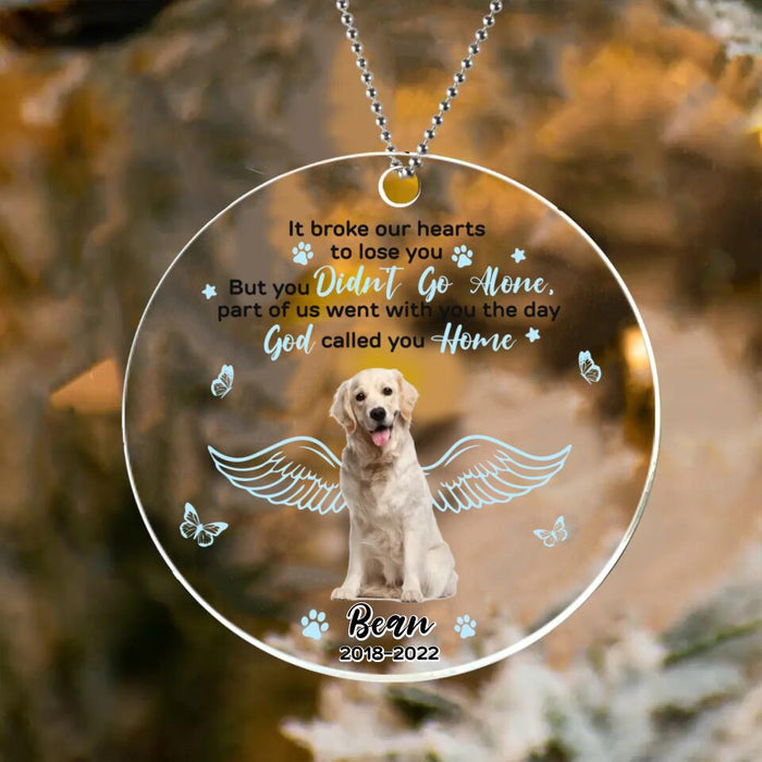 Custom Personalized Memorial Pet Acrylic Ornament - Upload Photo - Memorial Gift For Dog/ Cat Lover - It Broke Our Hearts To Lose You