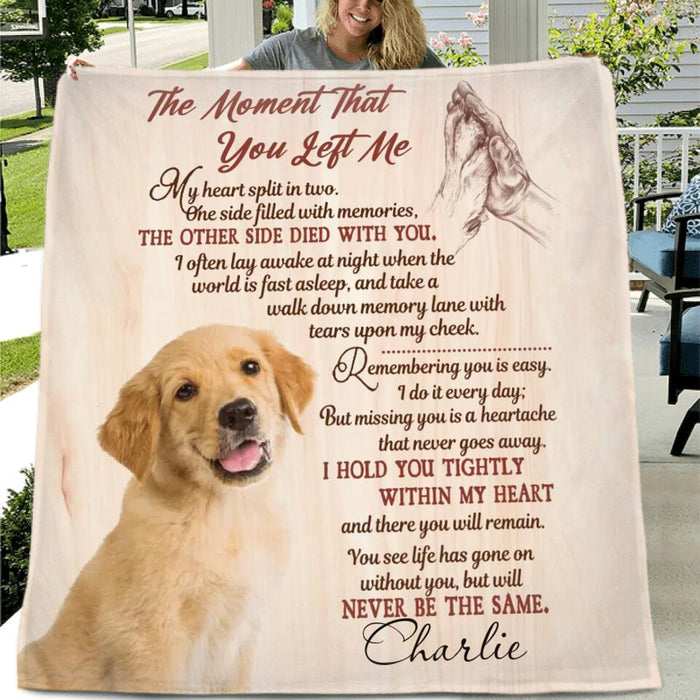 Custom Personalized Memorial Pet Pillow Cover/ Fleece/Quilt Blanket - Upload Photo - Memorial Gift Idea For Dog/Cat/Pet Lover - The Moment That You Left Me