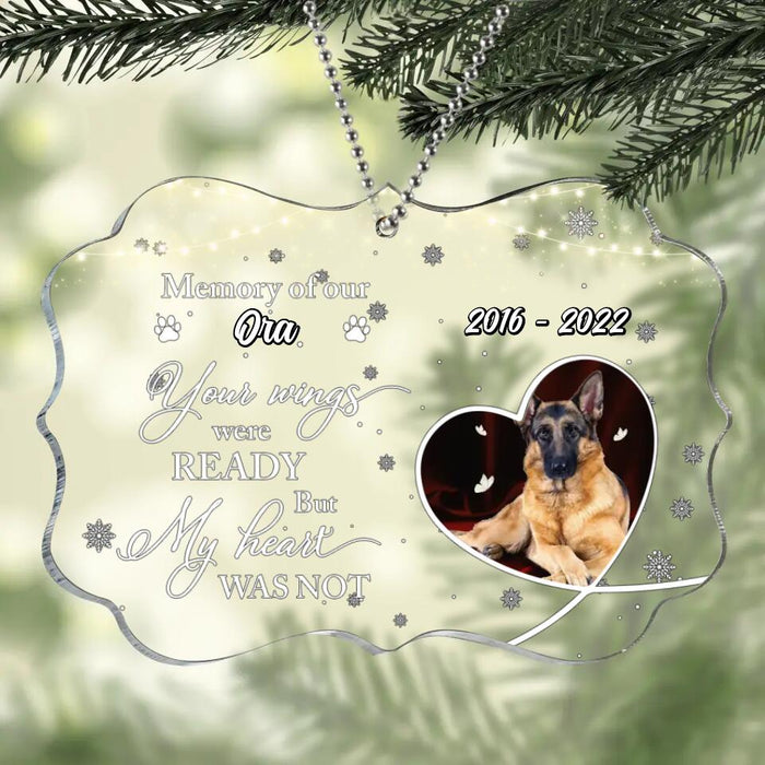 Custom Personalized Memorial Rectangle Acrylic Ornament - Gift Idea For Dog Owner - Upload Photo - Your Wings Were Ready But My Heart Was Not