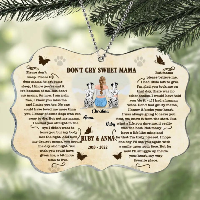 Custom Personalized Memorial Pet Mom Rectangle Acrylic Ornament - Memorial Gift Idea For Pet Lovers - Don't Cry Sweet Mama