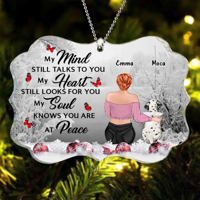 Custom Personalized Memorial Dog Acrylic Ornament - Gift Idea For Dog Lovers - My Mind Still Talks To You