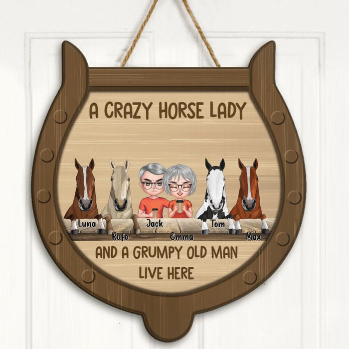 Custom Personalized Horse Door Sign - Upto 4 Horses - Gift Idea For Horse Lovers - A Crazy Horse Lady And A Grumpy Old Man Live Here