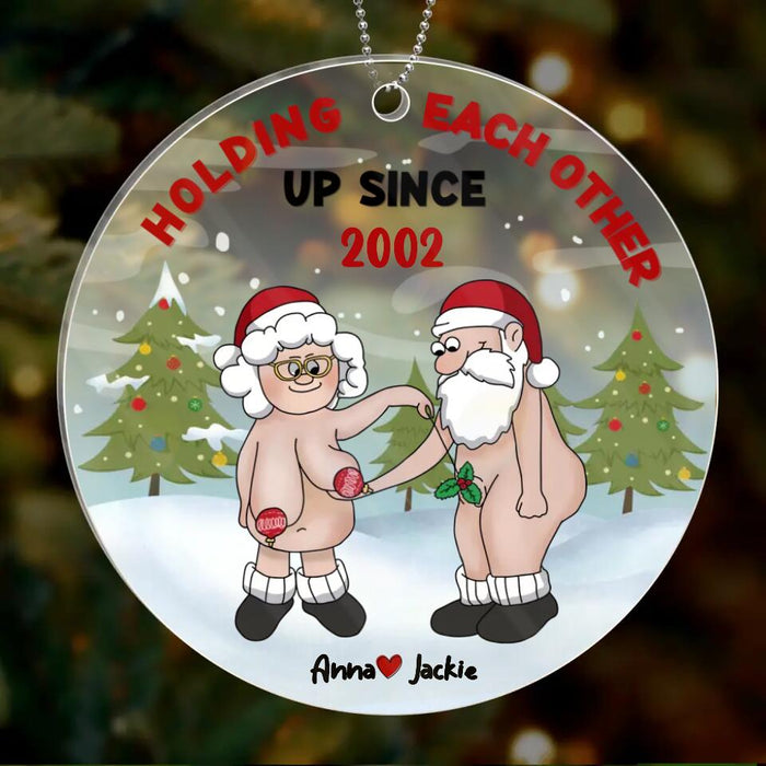 Custom Personalized Circle Acrylic Ornament - Gift Idea For Xmas - Holding Each Other Up Since 2002