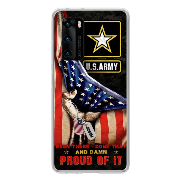 Custom Personalized Veteran Proudly Served Phone Case - Gift Idea For Veterans - Been There Done That And Damn Proud Of It - Case For Xiaomi, Oppo And Huawei