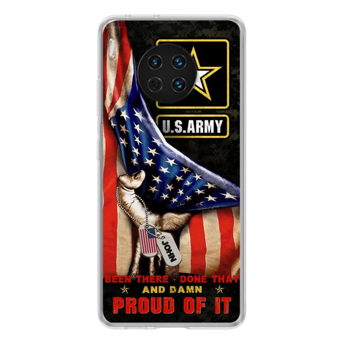 Custom Personalized Veteran Proudly Served Phone Case - Gift Idea For Veterans - Been There Done That And Damn Proud Of It - Case For Xiaomi, Oppo And Huawei