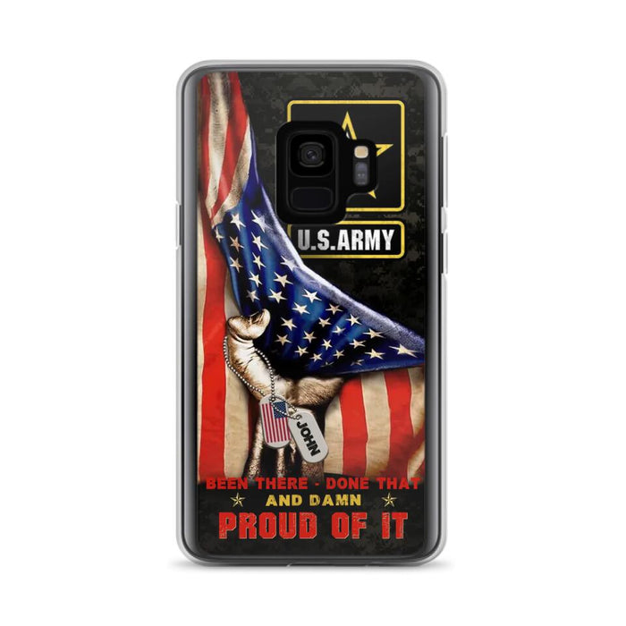 Custom Personalized Veteran Proudly Served Phone Case - Gift Idea For Veterans - Been There Done That And Damn Proud Of It - Case For iPhone And Samsung