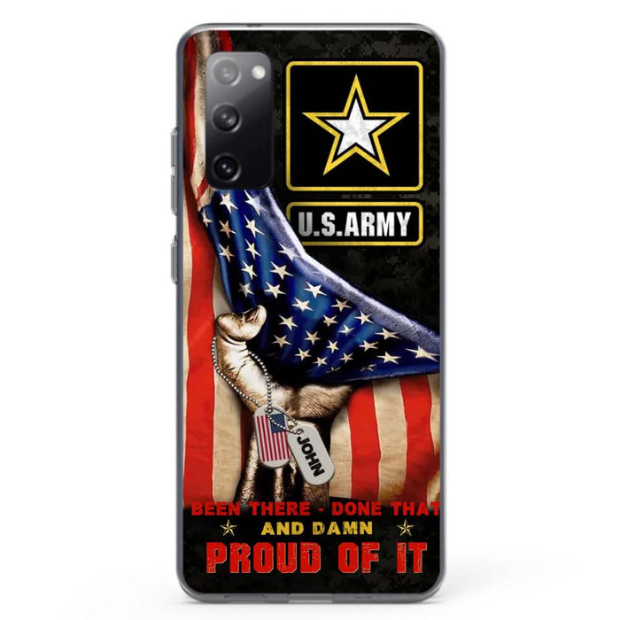 Custom Personalized Veteran Proudly Served Phone Case - Gift Idea For Veterans - Been There Done That And Damn Proud Of It - Case For iPhone And Samsung