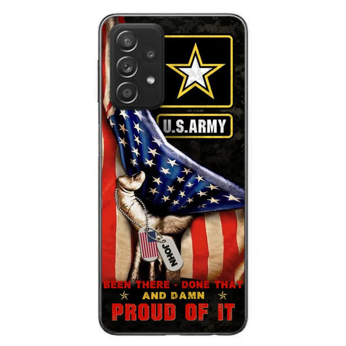 Custom Personalized Veteran Proudly Served Phone Case - Gift Idea For Veterans - Been There Done That And Damn Proud Of It - Case For iPhone And Samsung