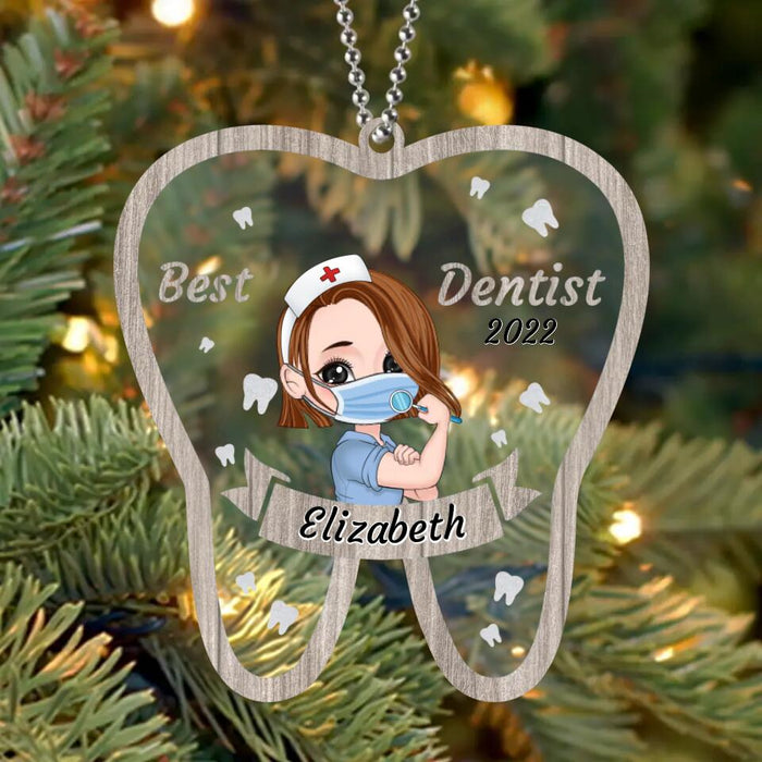 Custom Personalized Dentist Acrylic Ornament - Gift Idea For Dentists/ Friends/ Colleagues - Best Dentist 2022