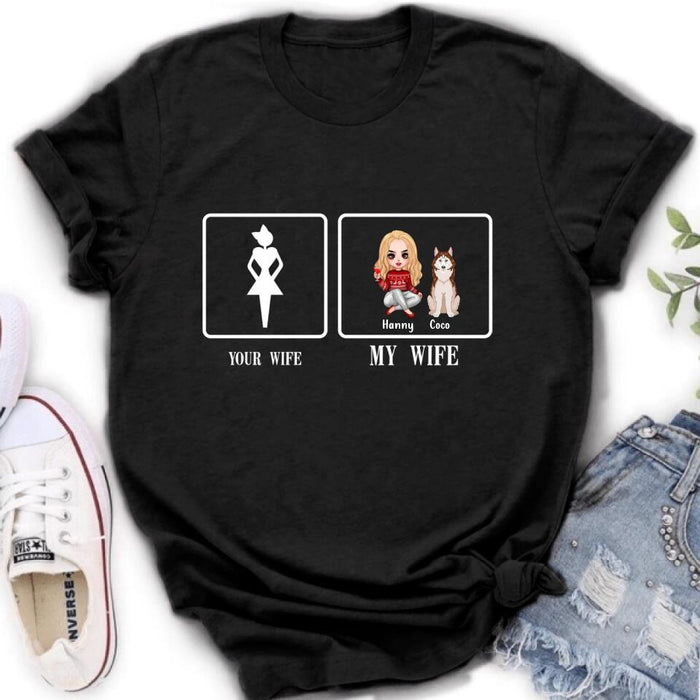 Custom Personalized My Wife T-shirt/ Long Sleeve/ Sweatshirt/ Hoodie - Gift Idea For Husband/ Wife/ Dog/ Cat Lover - Your Wife My Wife