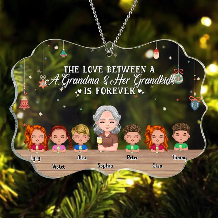 Custom Personalized Grandma & Grandkids Rectangle Acrylic Ornament - Gift Idea For Grandma - Upto 6 Kids - The Love Between A Grandma & Her Grandkids Is Forever