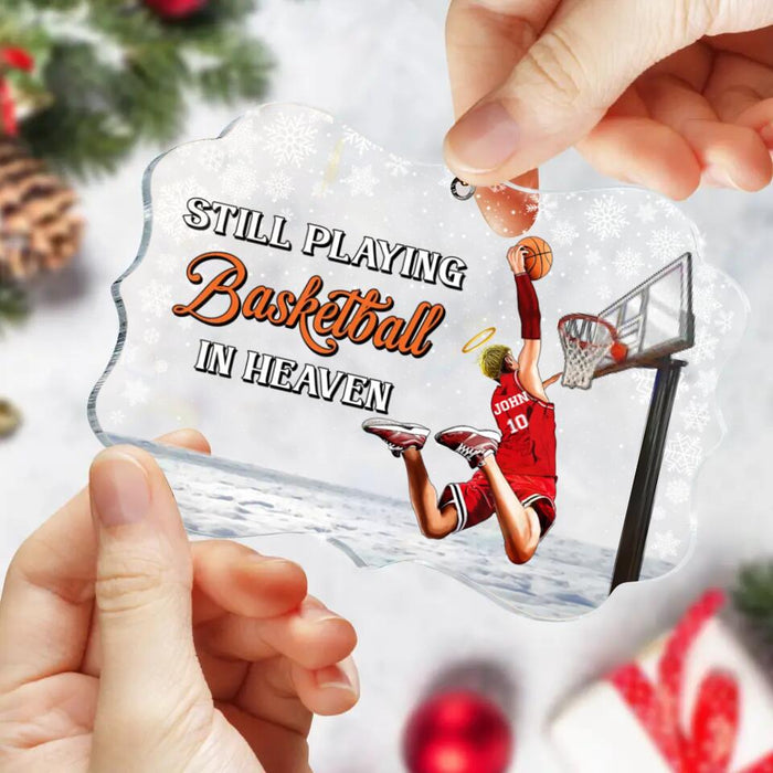 Custom Personalized Memorial Basketball Rectangle Acrylic Ornament - Memorial Gift Idea For Basketball Lovers - Still Playing Basketball In Heaven