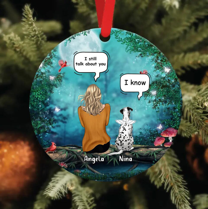 Custom Personalized Memorial Dog/Cat Circle/Rectangle Wooden/Acrylic Ornament - Adult/ Couple With Upto 4 Pets - Memorial Gift Idea For Dog/ Cat Lovers - I Still Talk About You