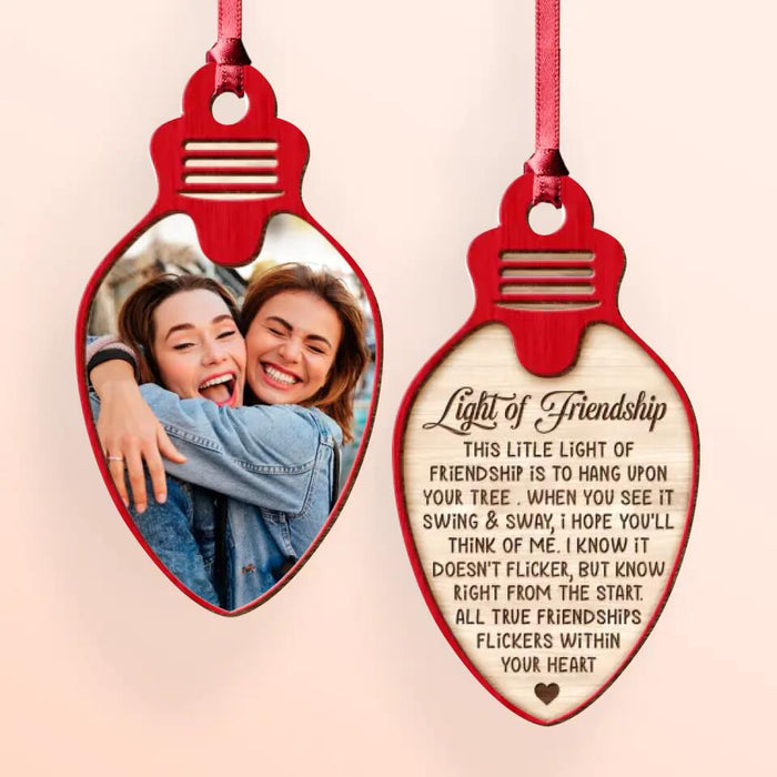 Custom Personalized Best Friend 2-Sided Wooden Ornament - Upload Friend Photo - Light of Friendship